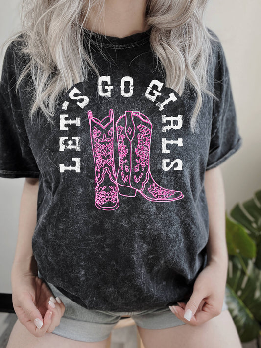 Let's Go Girls, Cowboy Boot Mineral Washed Tee